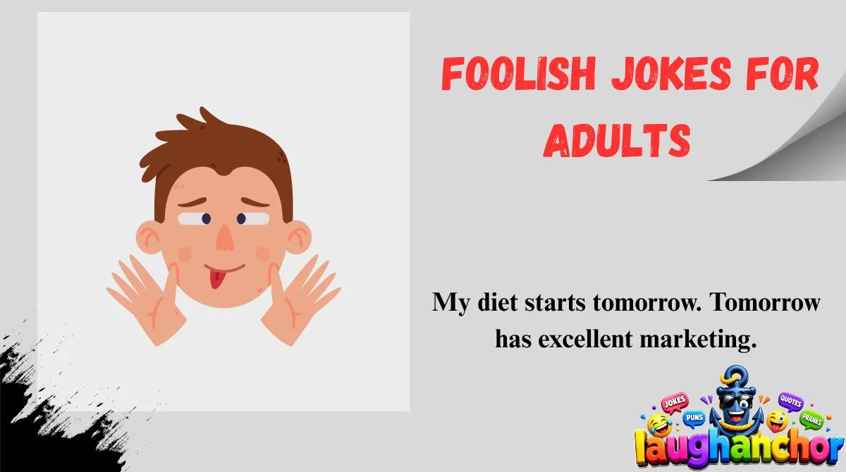 Foolish Jokes for Adults