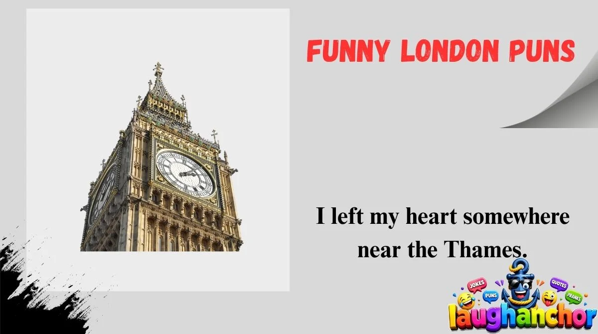 Funny London Puns