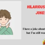 Hilariously Bad Jokes