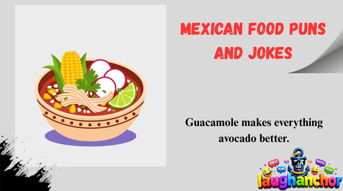 Mexican Food Puns and Jokes