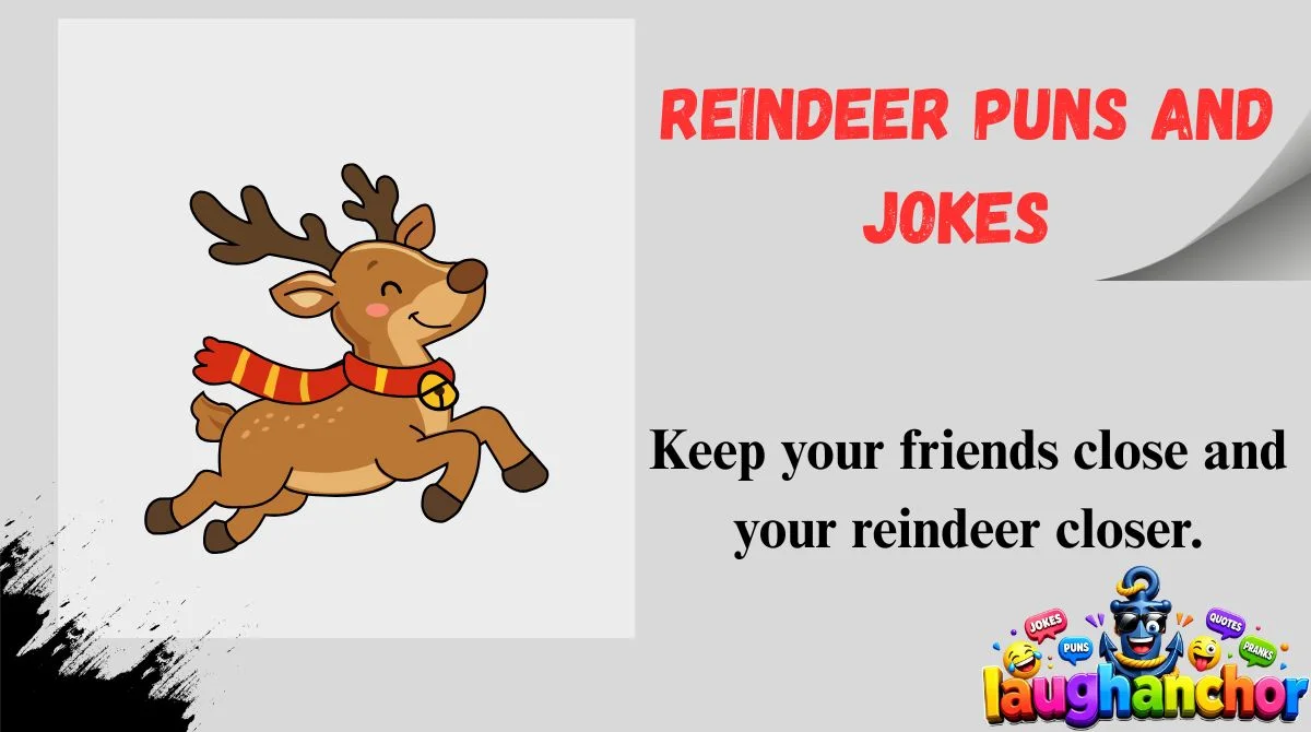 Reindeer Puns and Jokes