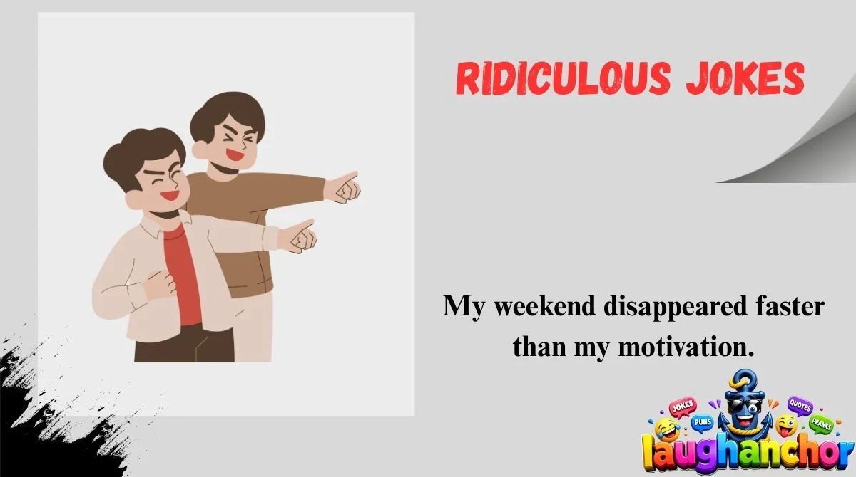Ridiculous Jokes