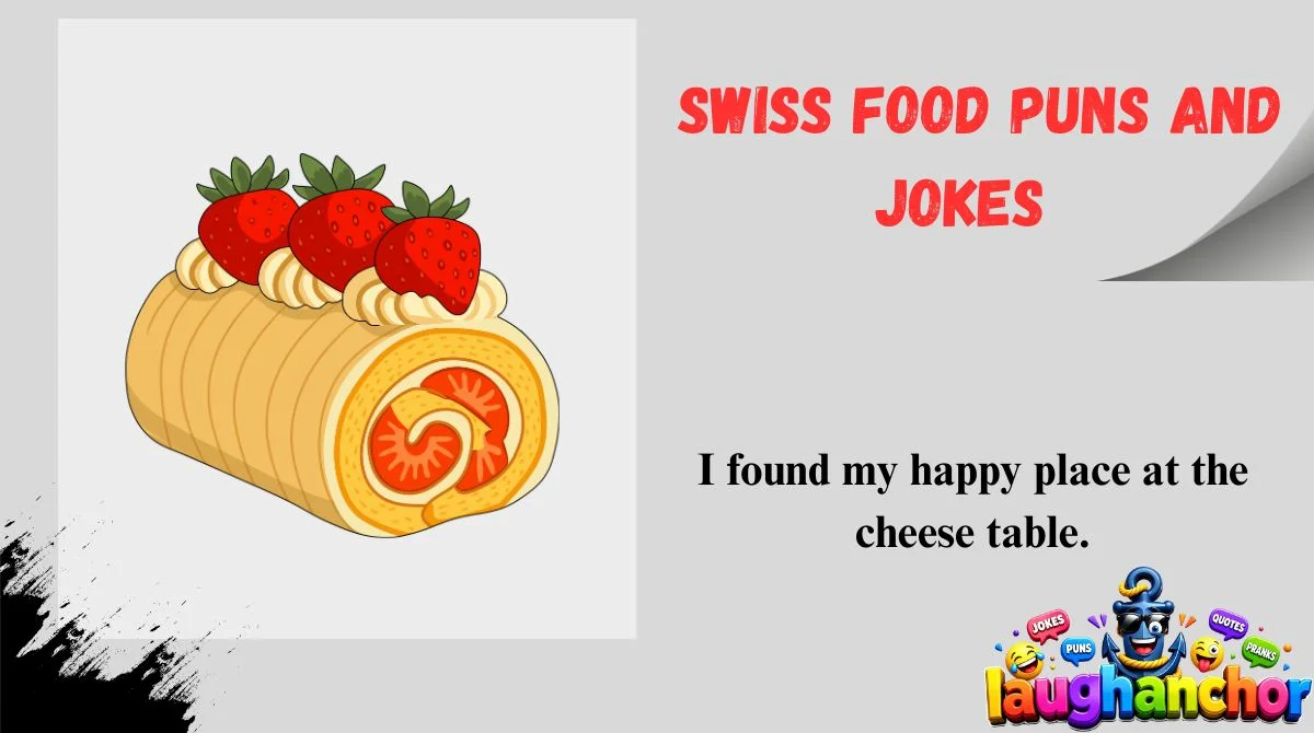 Swiss Food Puns and Jokes