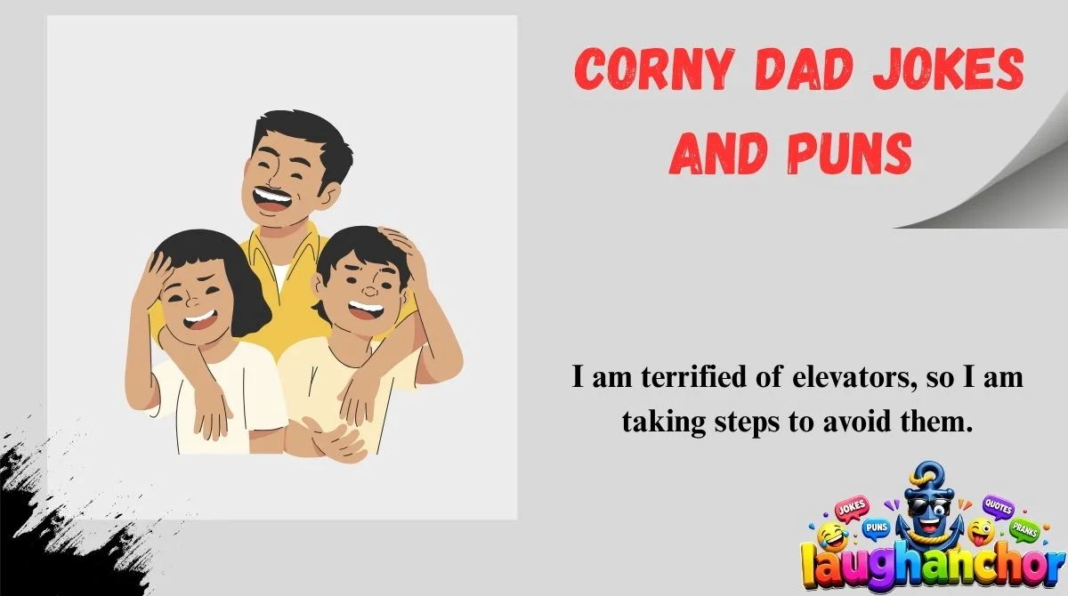 Corny Dad Jokes and Puns