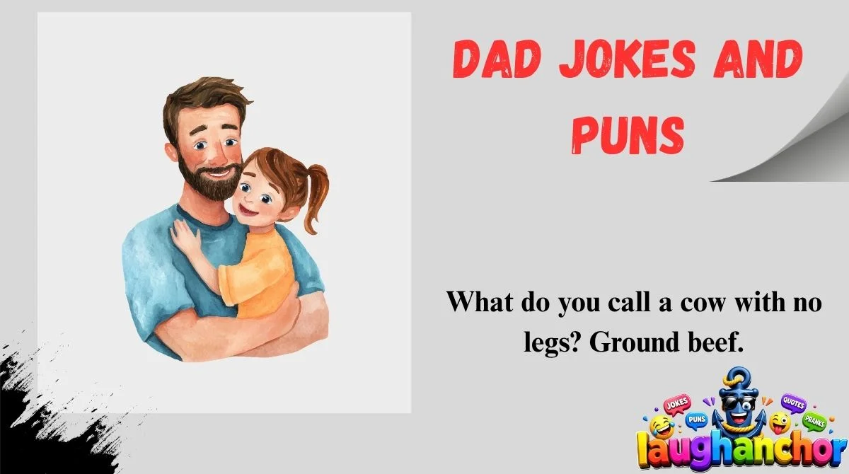 Dad Jokes and Puns