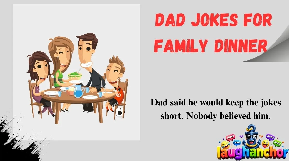 Dad Jokes for Family Dinner