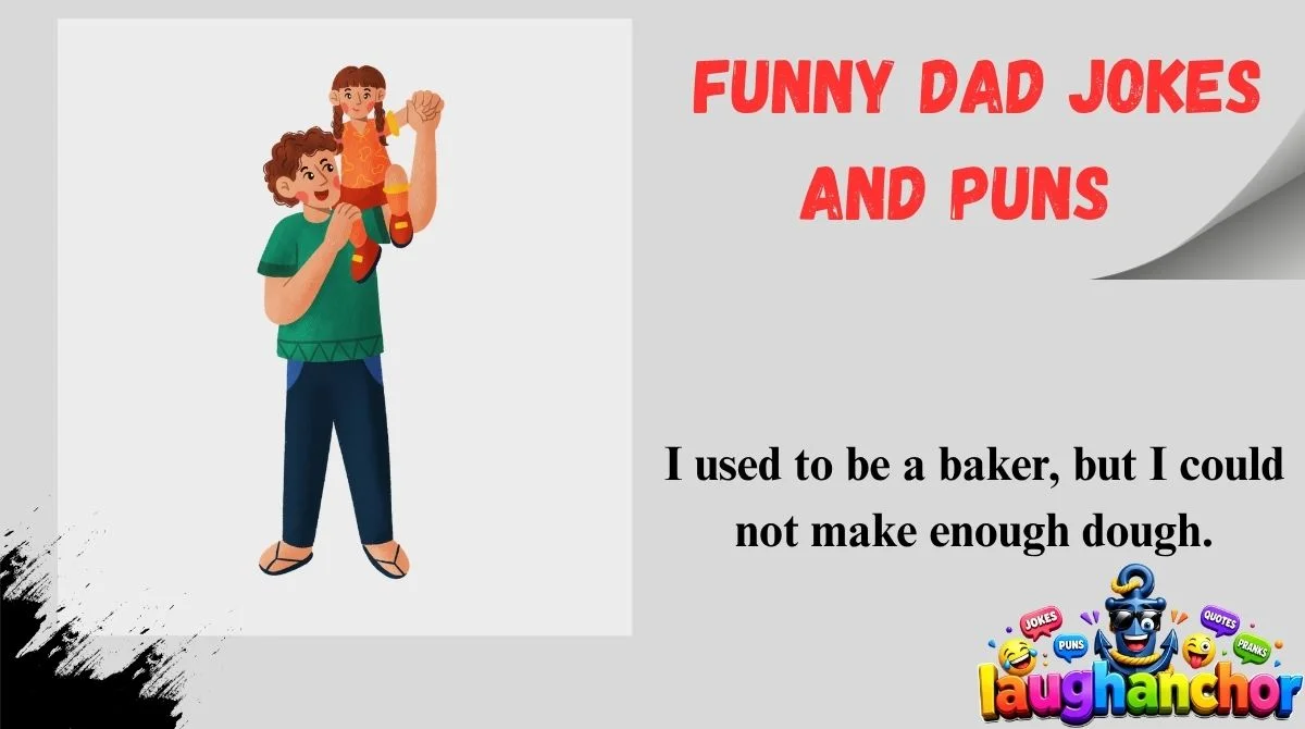 Funny Dad Jokes and Puns