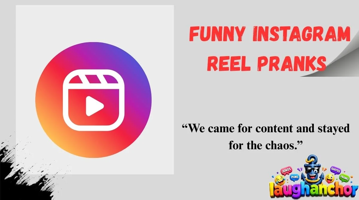 Funny Instagram Reel Pranks