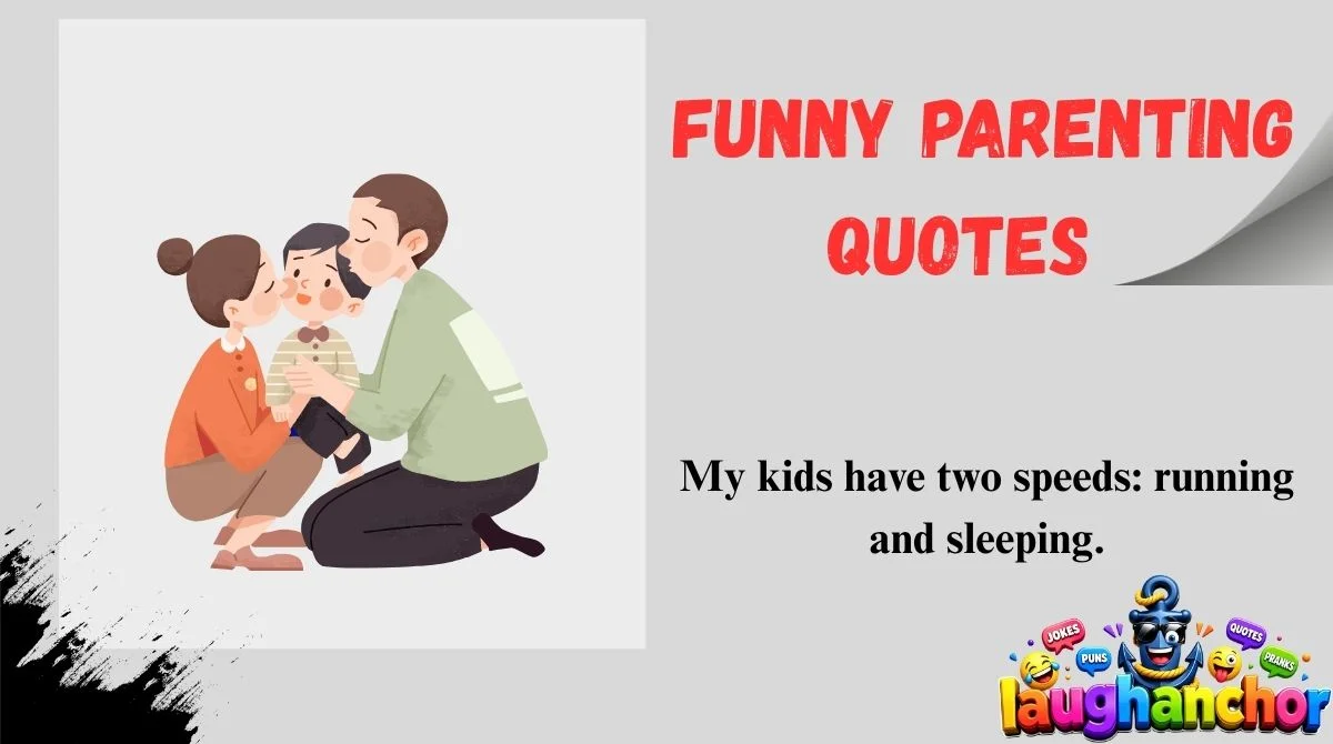 Funny Parenting Quotes