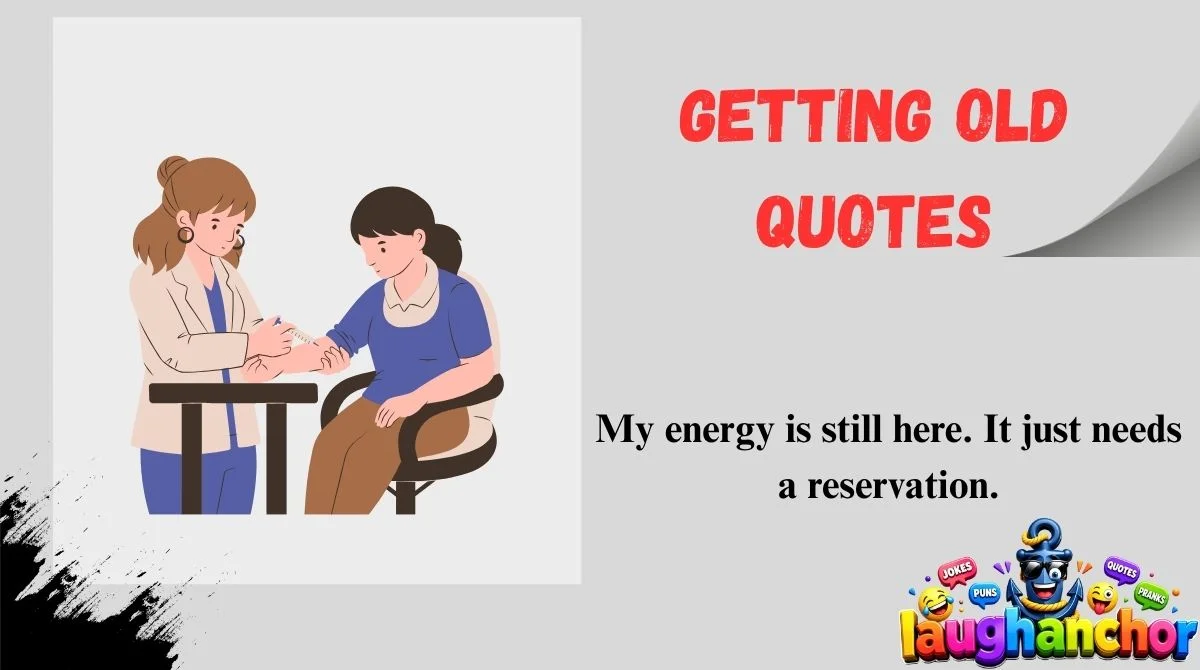 Getting Old Quotes