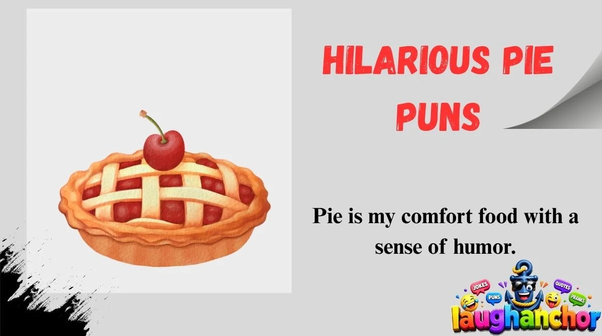 Hilarious Pie Puns