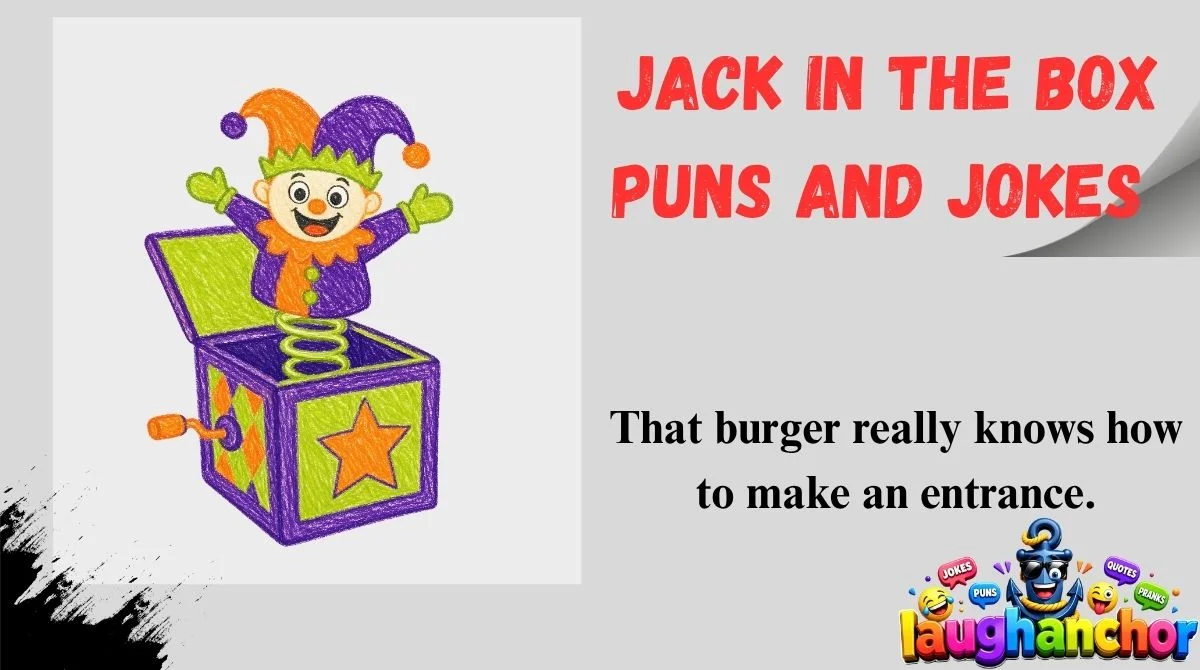 Jack in the Box Puns and Jokes