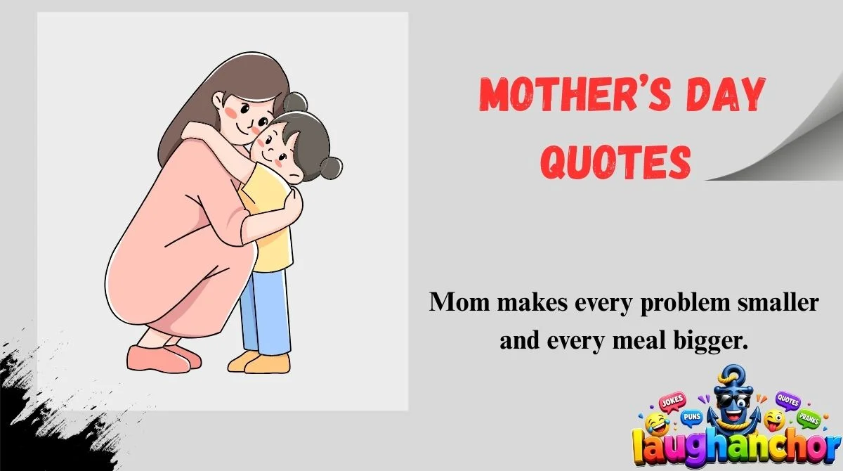 Mother’s Day Quotes