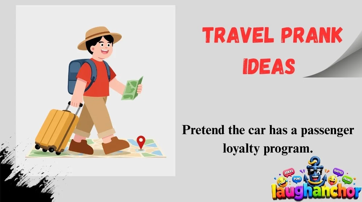 Travel Prank Ideas