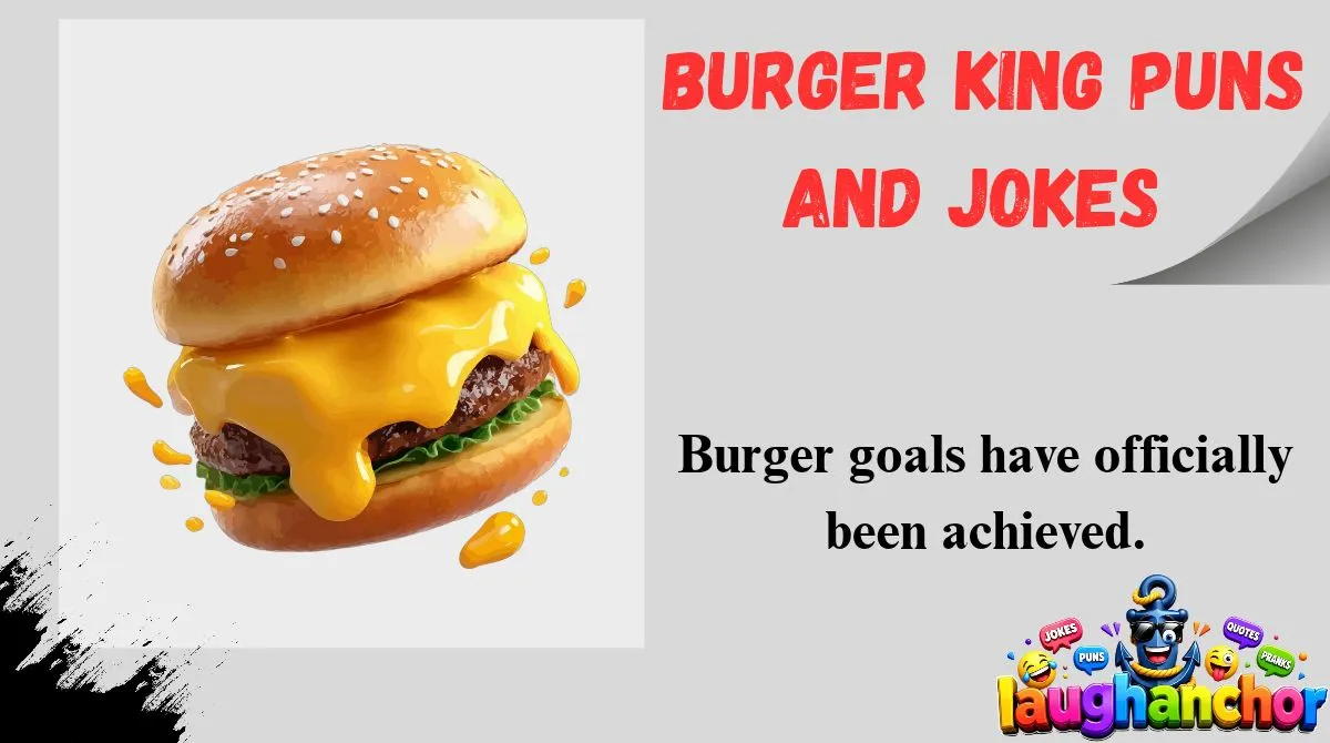 Burger King Puns and Jokes