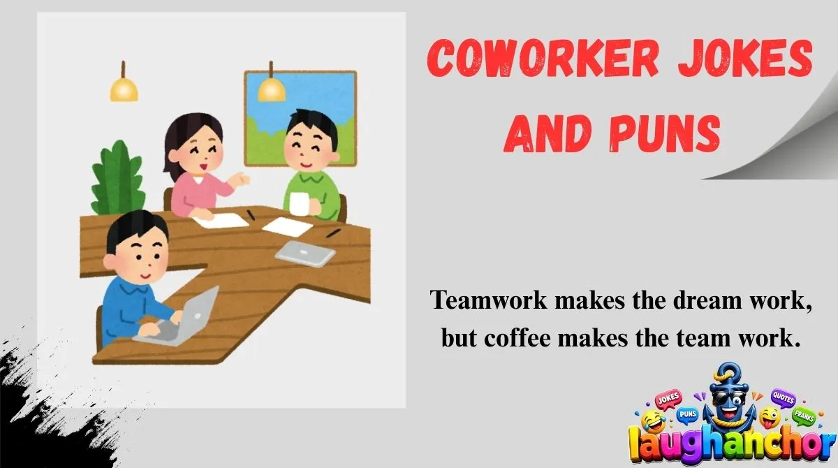Coworker Jokes and Puns