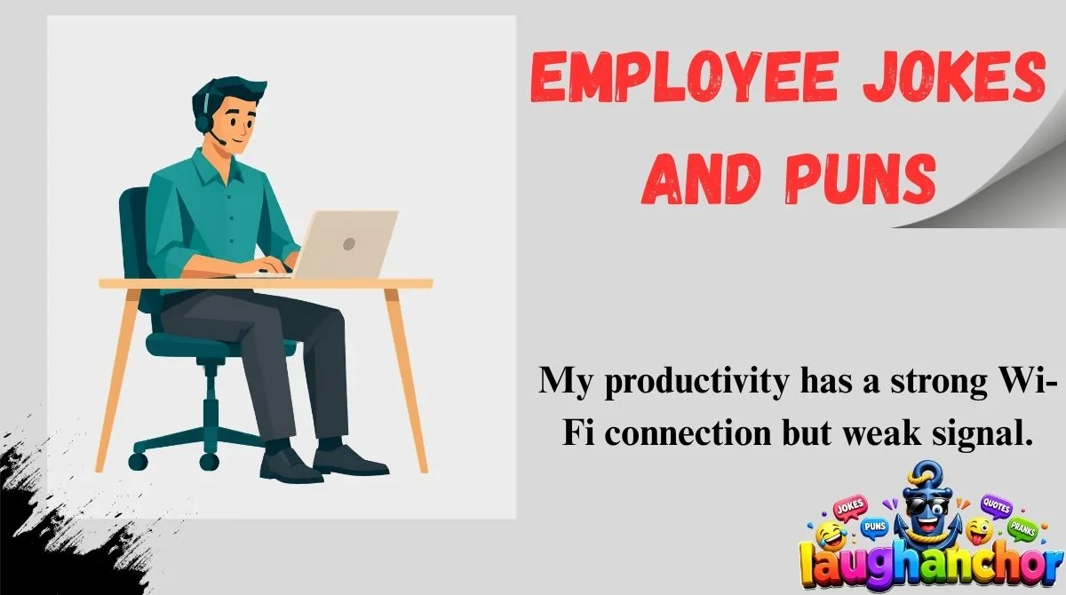 Employee Jokes and Puns